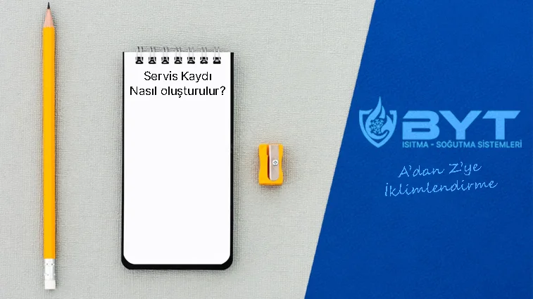 Servis Kaydı Nasıl Oluşturulur?